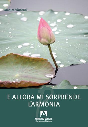 Monica Vincenzi - E Allora Mi Sorprende L'Armonia